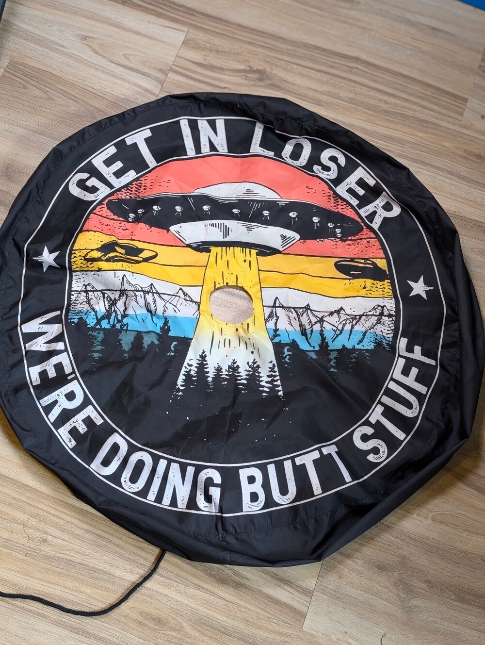 Get In Loser We're Doing Butt Stuff Alien UFO Spare Tire Cover With Camera Hole,